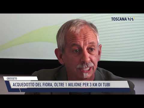 2022-10-21 GROSSETO - ACQUEDOTTO DEL FIORA, OLTRE 1 MILIONE PER 3 KM DI TUBI