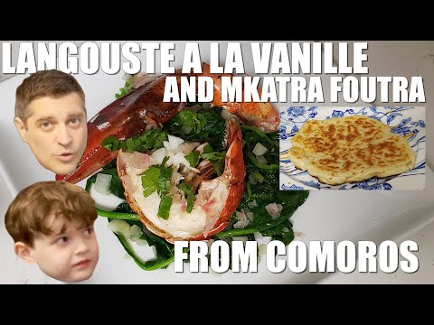 COMOROS Lobster with Vanilla Sauce and Mkatra Foutra Sesame Bread - Father and Son Cook the World