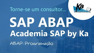 [SAP] SAP ABAP (Programação) | Dicas de carreira e por onde começar !!