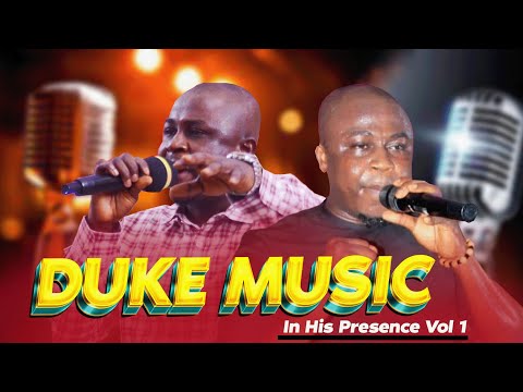 In his presence vol 1 ft DUKE MUSIC l Igbo gospel highlife Nigeria Music 2024 l African Songs