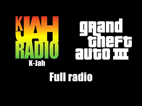GTA III (GTA 3) - K-Jah (Rev. 1) | Full radio