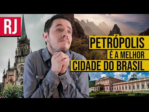 Why is PETRÓPOLIS the BEST CITY in Brazil? [PORTUGUESE | ENGLISH]