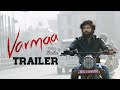 Varmaa Official Trailer Dhruv Vikram Director Bala Megha Watch Varmaa Movie On TheFilmySense