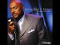 Bishop Paul S Morton Let It Rain