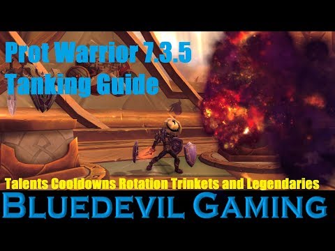 Prot Warrior Tanking Guide 7.3.5 Antorus the Burning Throne
