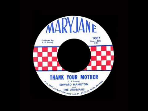 Edward Hamilton And The Arabians - Thank Your Mother