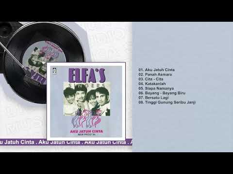 Elfa's Singers - Album Aku Jatuh Cinta | Audio HQ