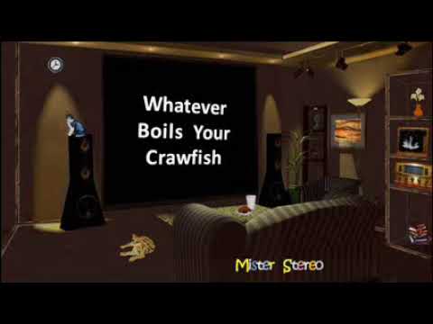 Whatever Boils Your Crawfish  - Jimmy C. Newman and Cajun Country