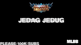 Download lagu JEDAG JEDUG SLOW ALIGHT MOTION ML (MOBILE LEGENDS) HERO LAYLA mp3 Download lagu JEDAG JEDUG SLOW ALIGHT MOTION ML (MOBILE LEGENDS) HERO LAYLA mp3