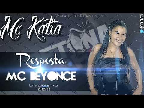 Mc  Kátia  Kátia a fiel resposta para Mc Beyoncé