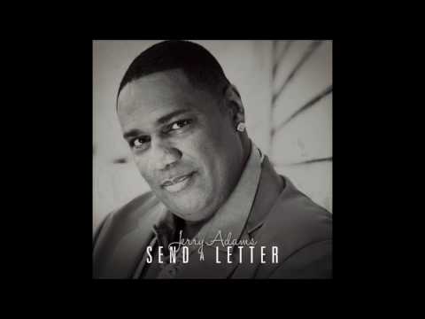 JERRY ADAMS-SEND A LETTER- “Brown-eyed Country Soul”