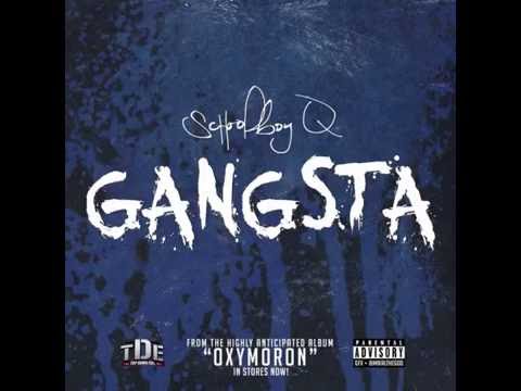 Schoolboy Q - Gangsta (Produced By Nez & Rio)