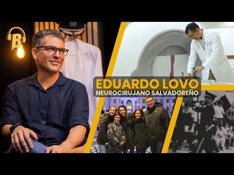 LADO B #50 | 🇸🇻 | Eduardo Lovo: más allá del quirófano