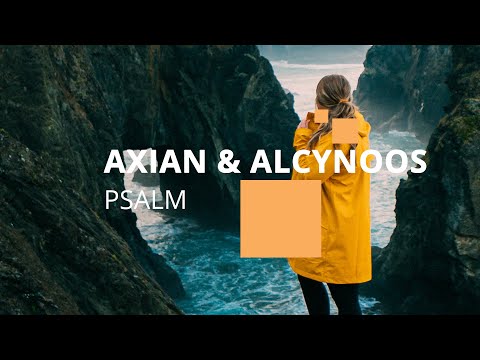 Axian & Alcynoos - "Psalm"