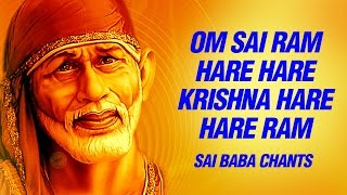 Om Sai Ram Om Sai Ram Hare Hare Krishna hare hare 