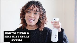 How TO CLEAN A FINE MIST SPRAY BOTTLE