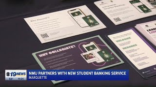 NMU Partners with New Student Banking Service