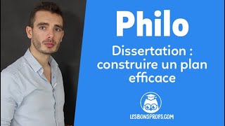 Dissertation : construire un plan efficace - Philosophie - Terminale - Les Bons Profs