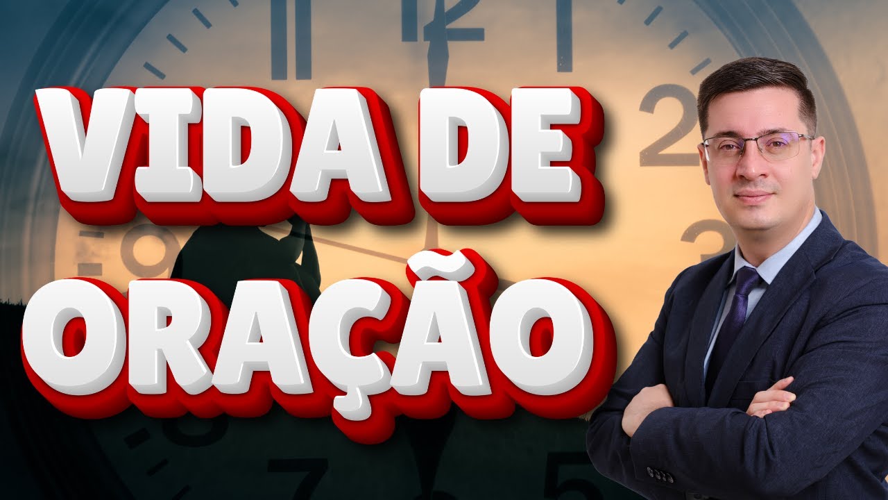 Vida de Oração l ASSIM DIZ A PALAVRA