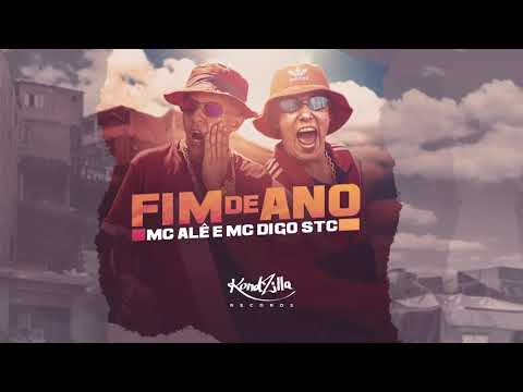 MC Ale e MC Digo STC - Fim do Ano - Antecipei Meu Presente Lancei Uma Nave do Ano ( Áudio Oficial )