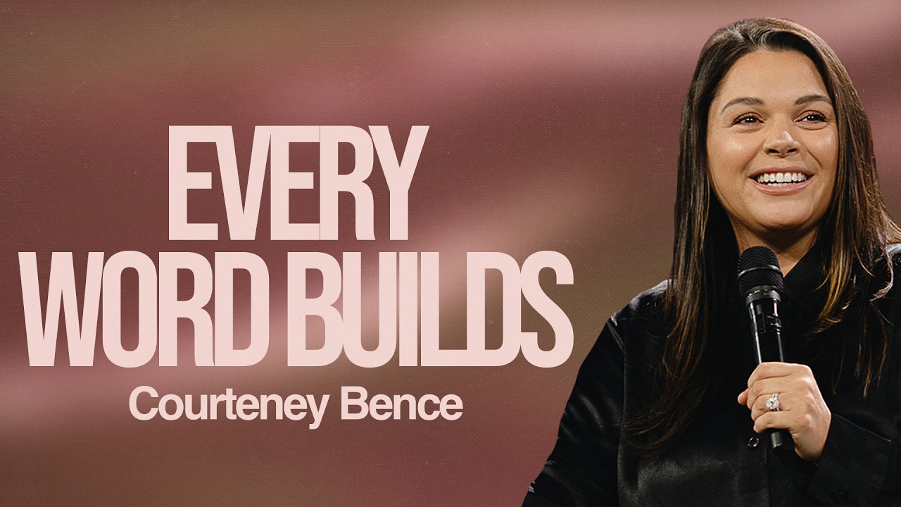 Every Word Builds by Courteney Bence