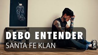 Musik-Video-Miniaturansicht zu Debo entender Songtext von Santa Fe Klan