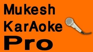 duniya ki sair kar lo - Mukesh Karaoke - wwwMelody