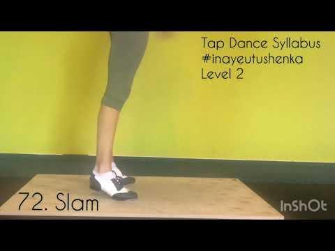 Tap Dance Syllabus. Level 2️⃣ 72. Slam