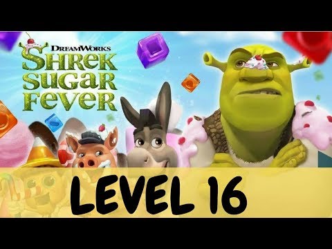 SHREK SUGAR FEVER LEVEL 16
