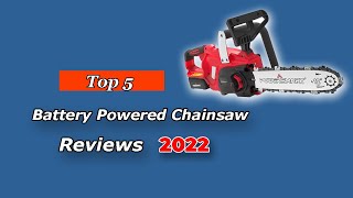 The Best Battery Powered Chainsaw (Top 5 Choices in 2025)