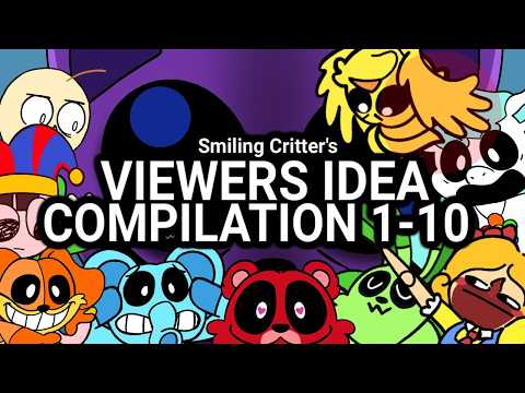 Smiling Critter's - Viewer's idea 1-10 |OFFICIAL COMPILATION|