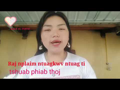 Raj nplaim ntsuag kwv ntsuag tij## phiab thoj ## - npaub yaj +19/3/2021