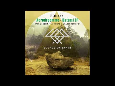 SOE117 Aerodroemme - Batumi (Original Mix)