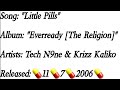Tech N9ne - Little Pills ft. Krizz Kaliko (Lyrics)