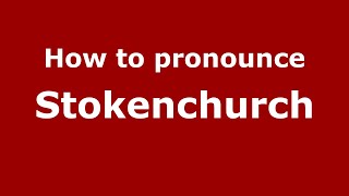 How to pronounce Stokenchurch