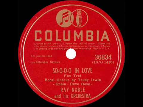 1945 OSCAR-NOMINATED SONG: So In Love - Ray Noble (Trudy Erwin, vocal)
