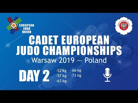 CADET EUROPEAN JUDO CHAMPIONSHIPS Warsaw 2019—Poland DAY 2