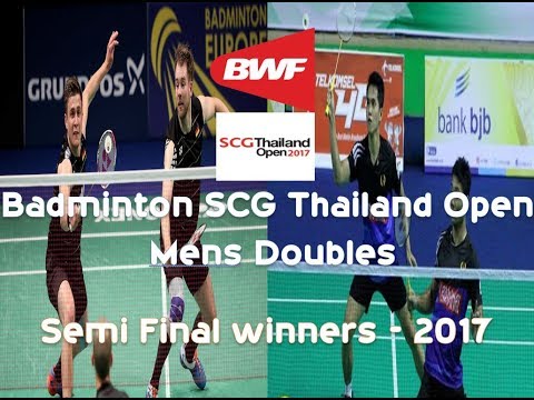 Badminton SCG Thailand Open Mens Doubles - Semi Final winners 2017