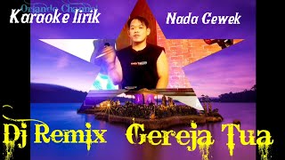 Download lagu GEREJA TUA KARAOKE#DJ REMIX TEMBANG KENANGAN mp3 Download lagu GEREJA TUA KARAOKE#DJ REMIX TEMBANG KENANGAN mp3