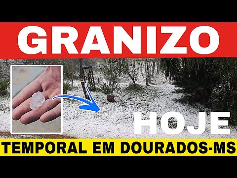 🚨#TEMPORAL com GRANIZO em DOURADOS-MS sábado 16/05/26 veja 😱