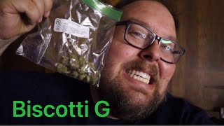 Biscotti Weed Review aka Biscotti Gelato