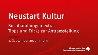 Neustart Kultur – Buchhandlungen extra: Tipps und Tricks zur Antragsstellung
