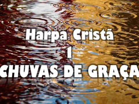 HARPA CRISTÃ - 1 - CHUVAS DE GRAÇA.wmv