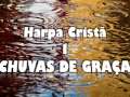 HARPA CRISTÃ 1 CHUVAS DE GRAÇA Wmv