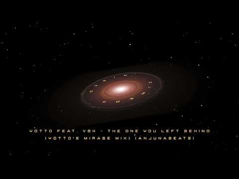 Yotto Feat. Vök- The One You Left Behind  (Yotto's Mirage Mix) [Anjunabeats]