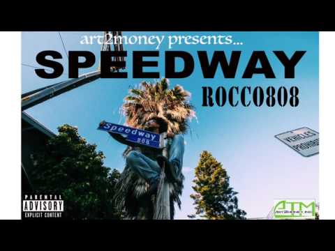 Rocco 808 - " Speedway intro "   Speedway (The Mixtape) Track #1