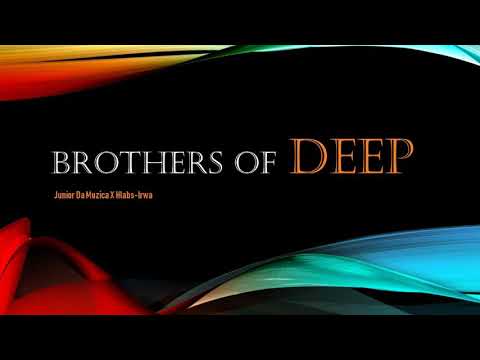 Brothers of Deep -_-  Dzii (tribute mix)