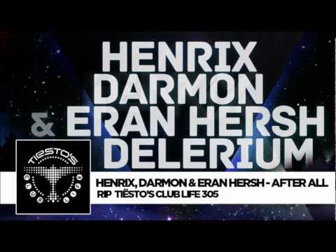 Henrix, Darmon & Eran Hersh Vs. Delerium - After All