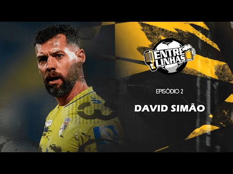 Episódio 02 | David Simão