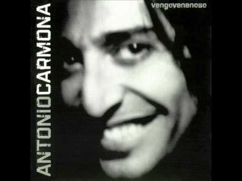Vengo Venenoso - Antonio Carmona
